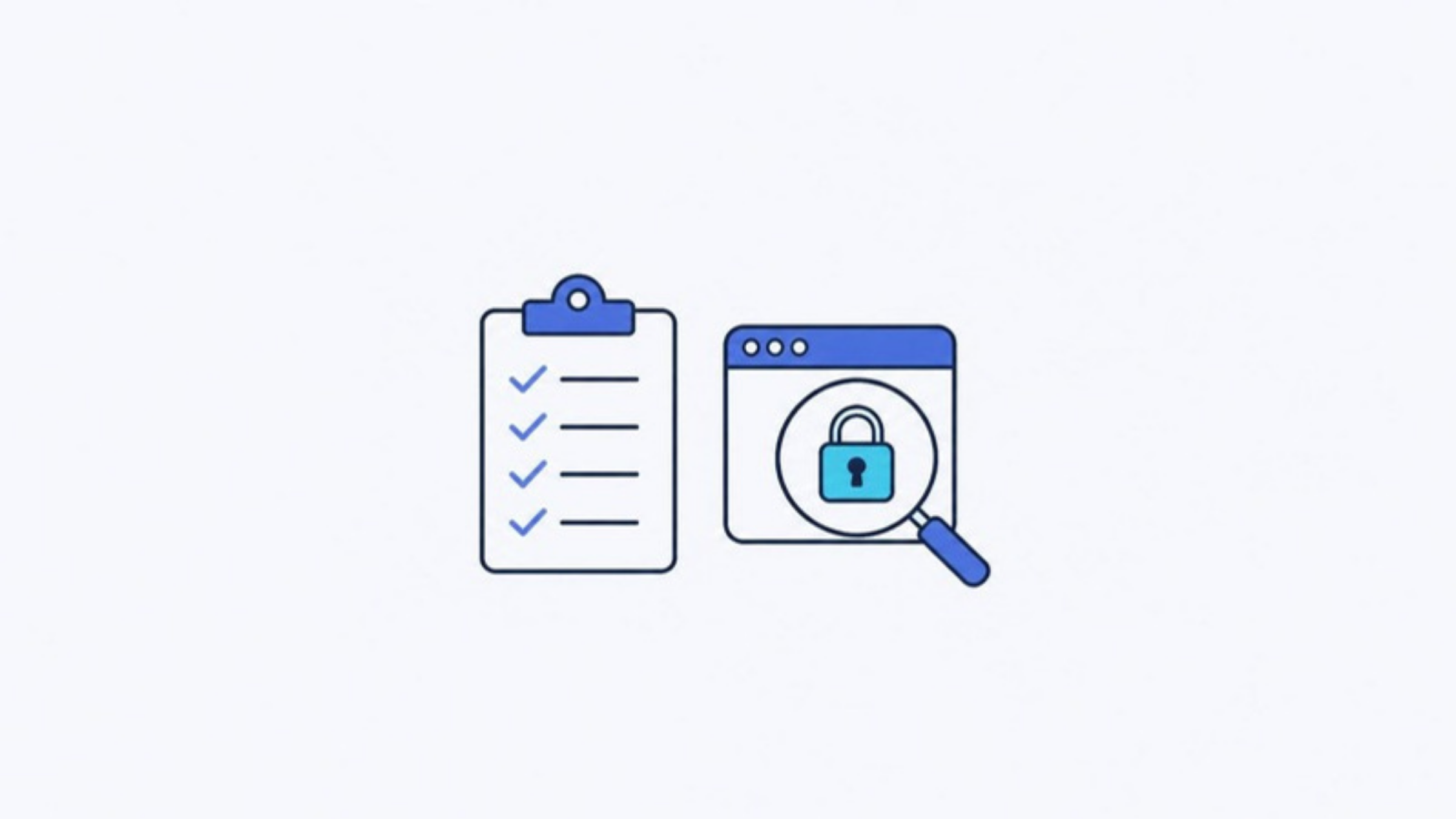 Illustration: a magnifying glass over a checklist beside a browser window with a padlock